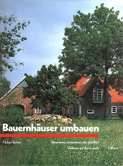 Holger Reiners, Bauernhuser umbauen